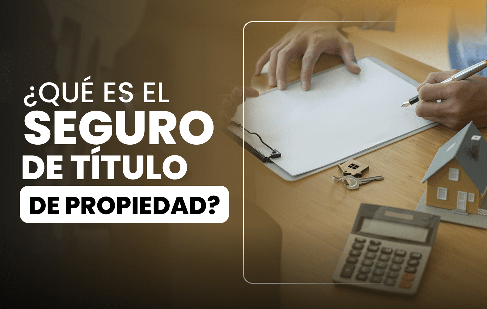 ¿Qué es el seguro de título de propiedad?