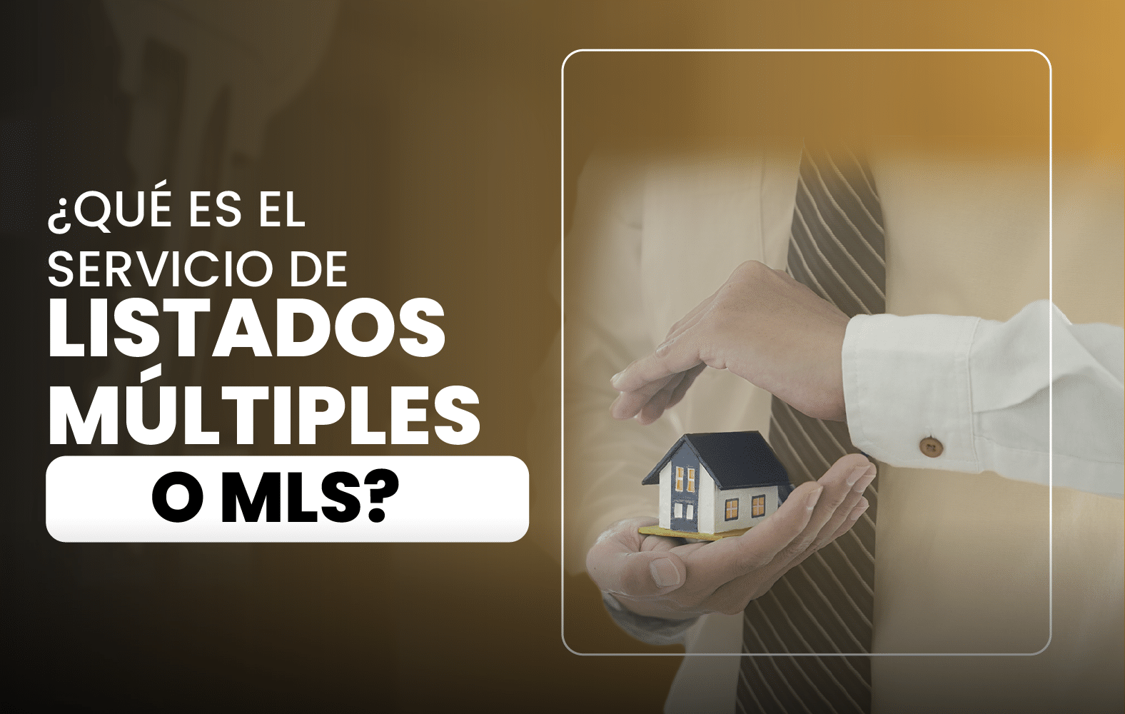 ¿Qué es el Servicio de Listado Múltiple o MLS?