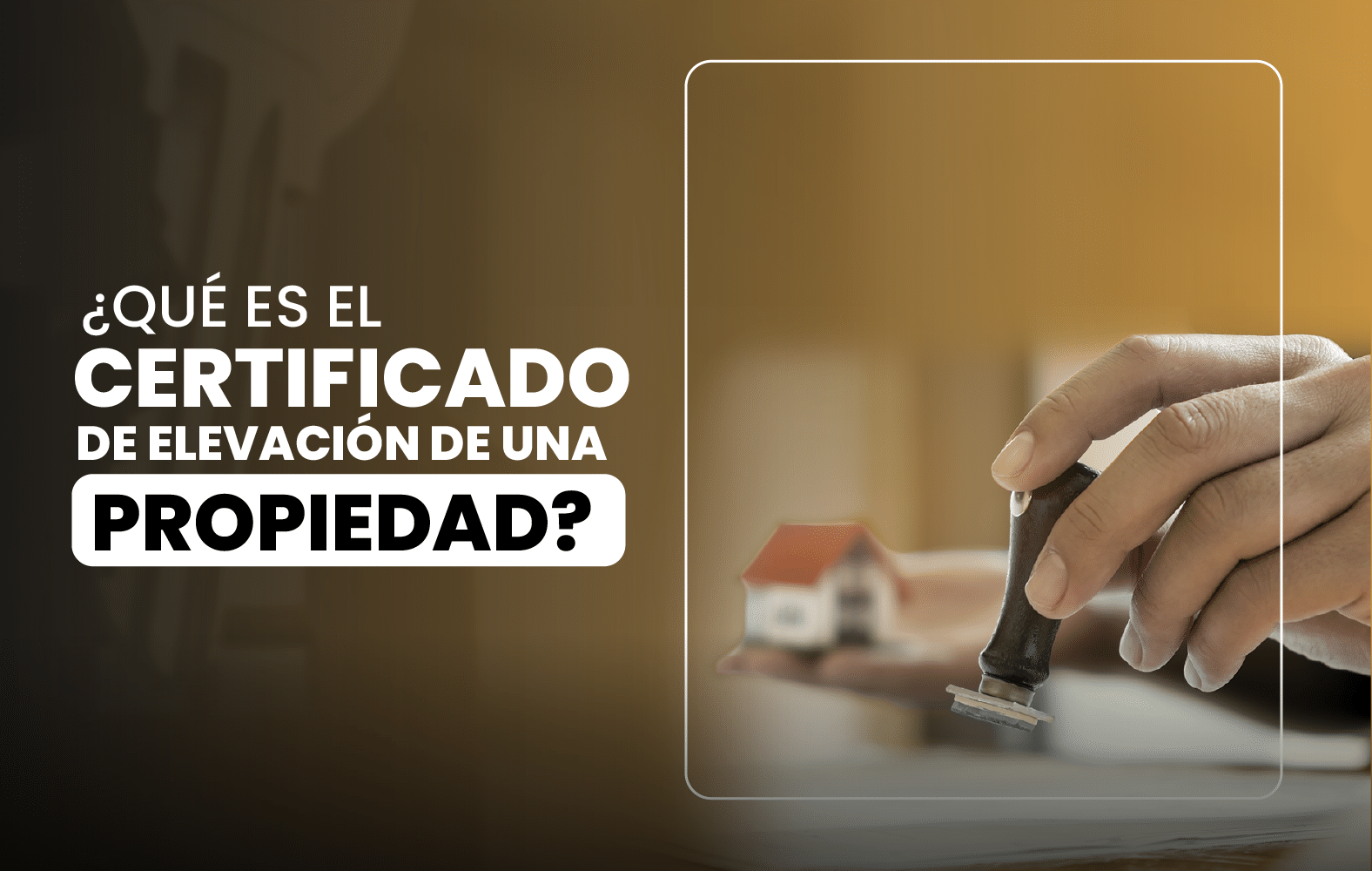 ¿Qué es un certificado de elevación de la propiedad?