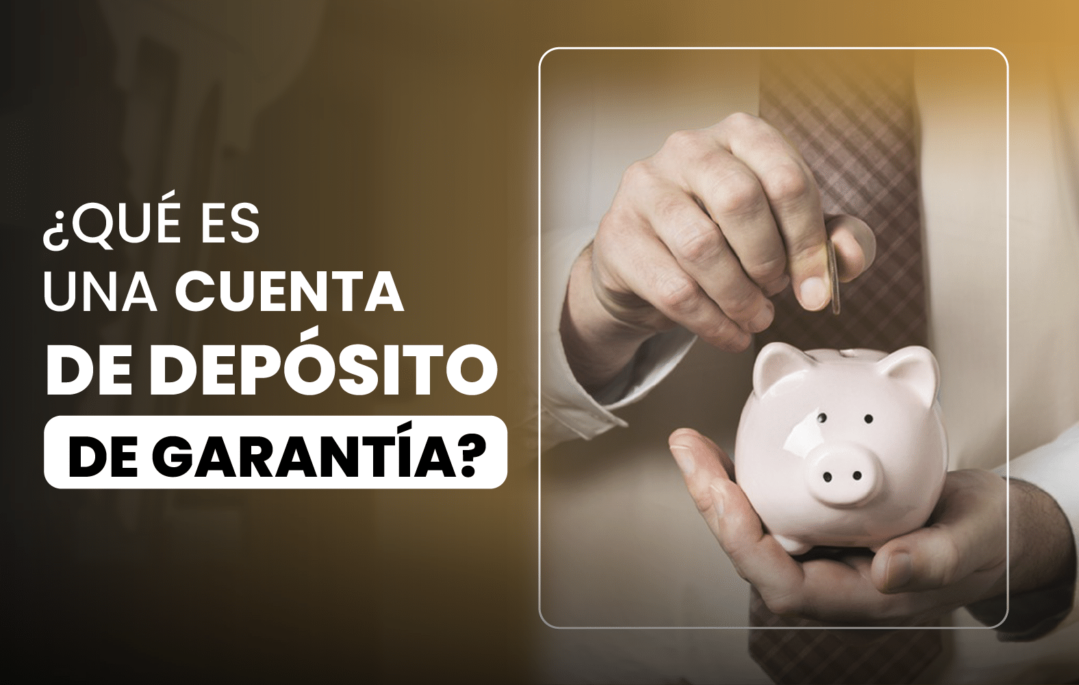 ¿Qué es una cuenta de depósito en garantía?