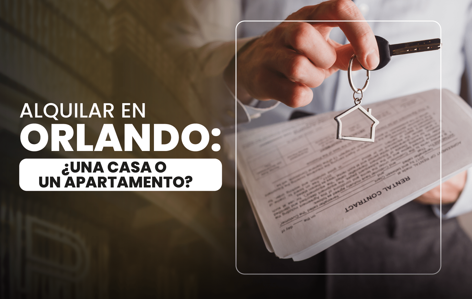 Alquilar en Orlando: ¿Una Casa o un Apartamento?