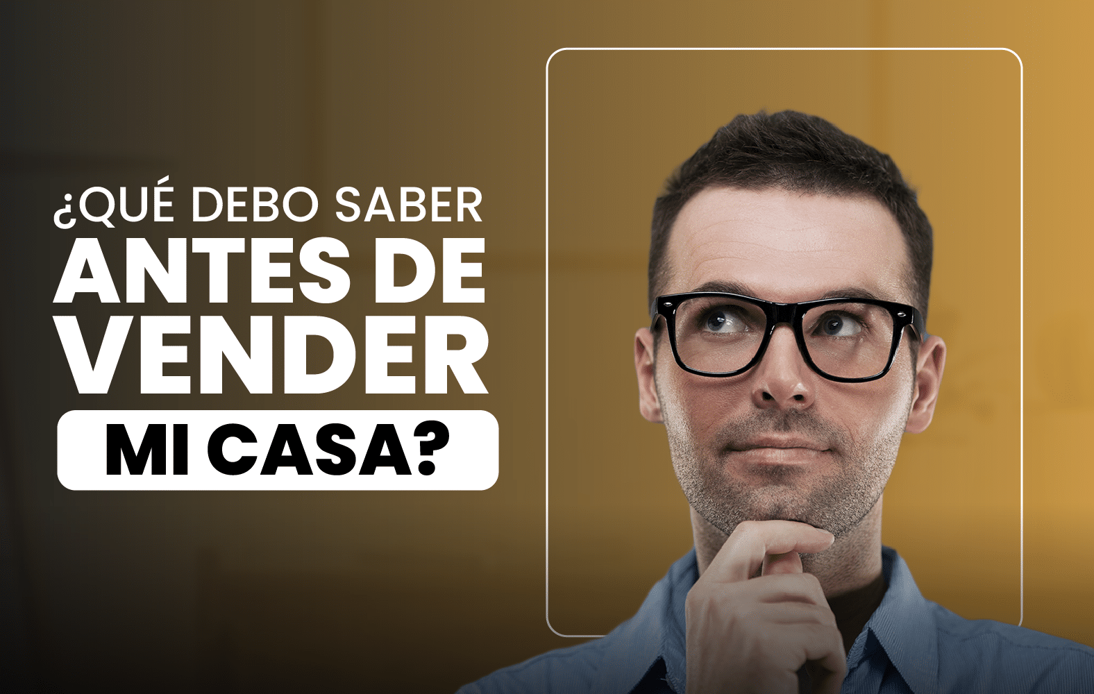 ¿Qué debo saber antes de vender mi casa?