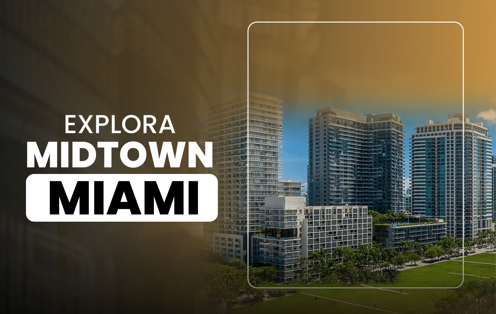 Explora Midtown Miami: