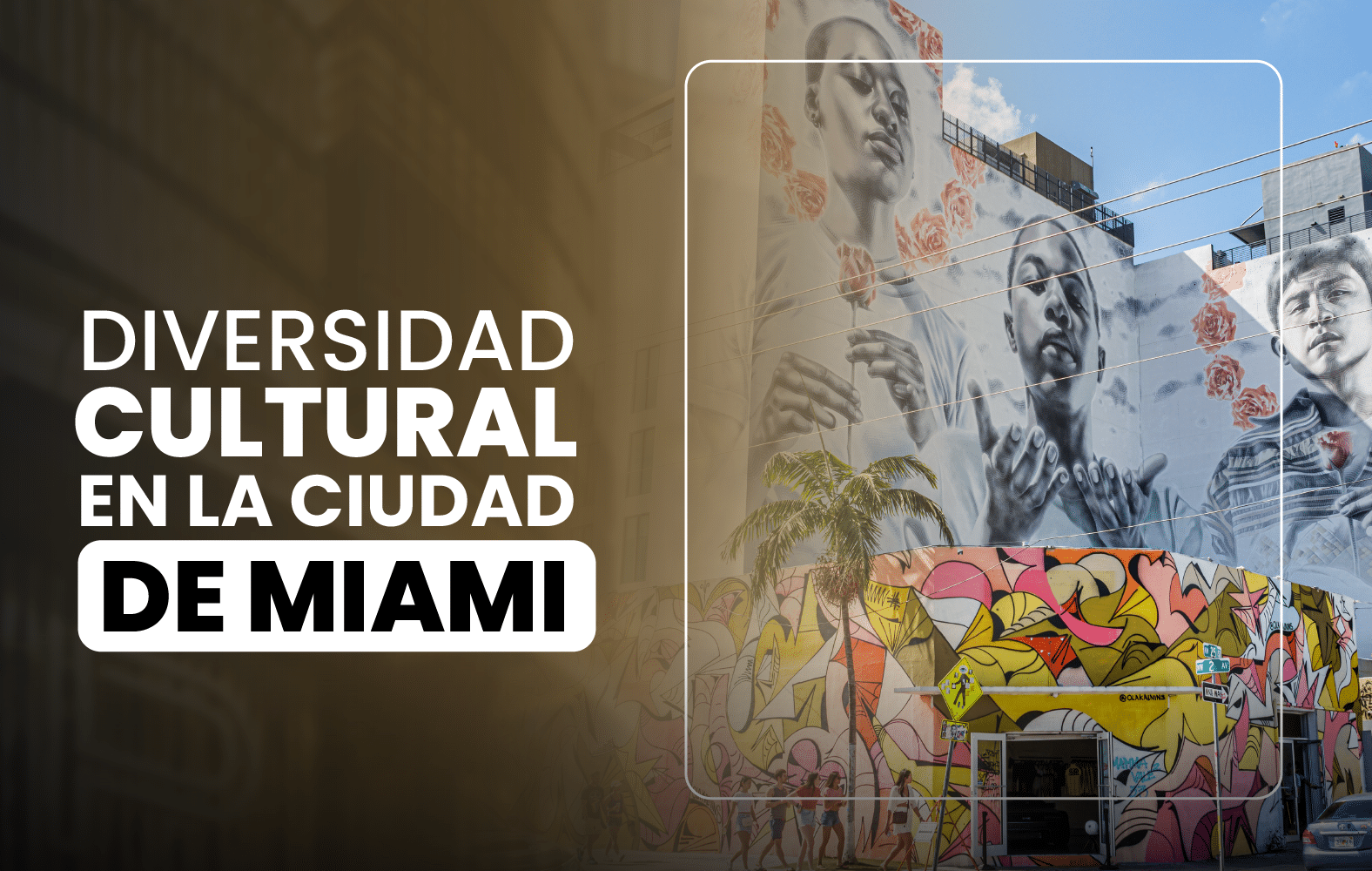 Diversidad cultural en la ciudad de Miami